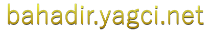 bahadir.yagci.net